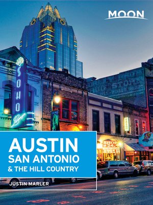 Moon Austin, San Antonio & the Hill Country - ebook